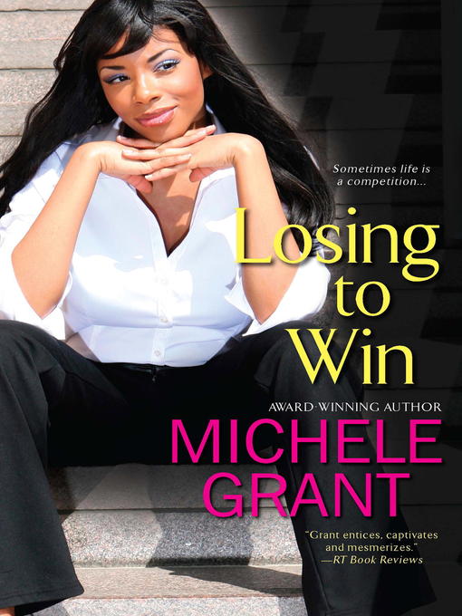 Title details for Losing to Win by Michele Grant - Available